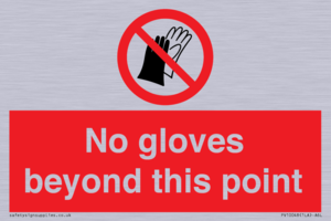 No gloves beyond this point